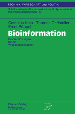 Bioinformation von Christaller,  Thomas, Kolo,  Castulus, Pöppel,  Ernst