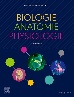 Biologie Anatomie Physiologie von Menche,  Nicole, Raichle,  Gerda