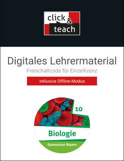 Biologie – Bayern / Biologie Bayern click & teach 10 Box von Fleischmann,  Michaela, Gritsch,  Kathrin, Hermann,  Alina, Knapp,  Martina, Schmidkonz,  Johannes, Schmidkonz,  Sonja, Schmidt,  Margit, Schuhmann,  Erik, Steinhofer,  Harald, Trescher,  Christoph, Wachter,  Theresa