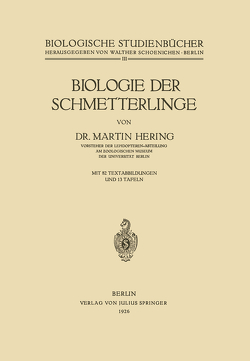 Biologie der Schmetterlinge von Hering,  Martin, Schoenichen,  Walther