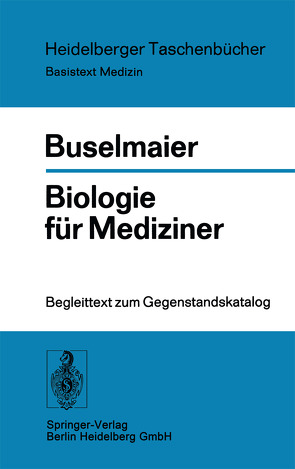 Biologie für Mediziner von Buselmaier,  W.