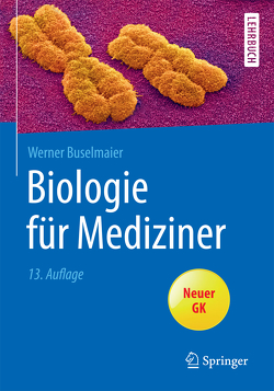 Biologie für Mediziner von Buselmaier,  Werner