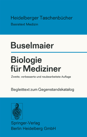 Biologie für Mediziner von Buselmaier,  W.