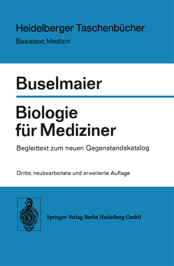 Biologie für Mediziner von Buselmaier,  W.