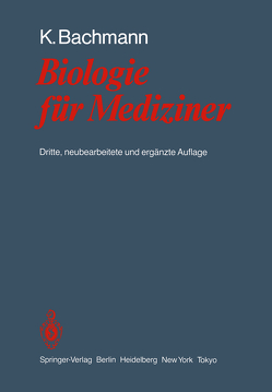 Biologie für Mediziner von Bachmann,  Konrad