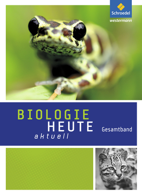 Biologie heute aktuell – Ausgabe 2011 für Realschulen in Nordrhein-Westfalen von Dobers,  Joachim