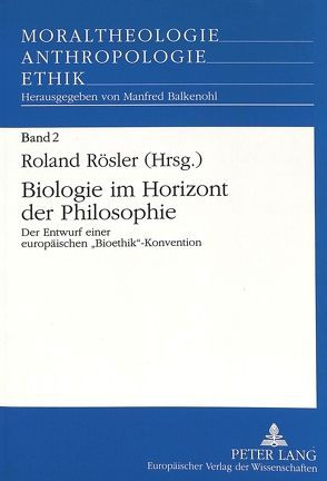 Biologie im Horizont der Philosophie von Rösler,  Roland