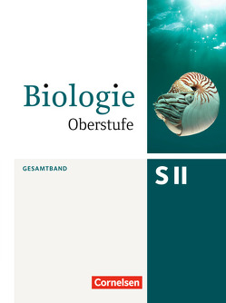 Biologie Oberstufe (3. Auflage) – Allgemeine Ausgabe – Gesamtband von Ahlswede,  Heike, Bierbaum,  Stefan, Brott,  Axel Björn, Engelhardt,  Brigitte, Esders,  Stefanie, Gnoyke-Sitterz,  Andrea, Gräbe,  Gabriele, Gross,  Silke, Kleesattel,  Walter, Kleinert,  Reiner, Meier,  Andreas, Remy,  André, Ruppert,  Wolfgang, Scherer,  Monika, Scholz,  Frank, Weber,  Ulrich, Weis,  Marianne, Wilhelm,  Karl