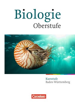 Biologie Oberstufe – Baden-Württemberg – Kursstufe von Born,  Anne, Brott,  Axel Björn, Engelhardt,  Brigitte, Esders,  Stefanie, Gnoyke-Sitterz,  Andrea, Gräbe,  Gabriele, Kleesattel,  Walter, Weber,  Ulrich