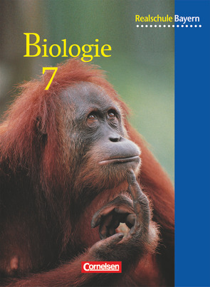 Biologie – Realschule Bayern – 7. Jahrgangsstufe von Bergmann,  Hans-Heiner, Esders,  Stefanie, Hampl,  Udo, Rehbach,  Reinhold, Wieber,  Rüdiger, Wisniewski,  Horst, Zitzmann,  Josef Johannes