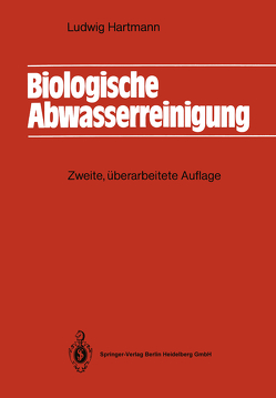Biologische Abwasserreinigung von Hartmann,  Ludwig