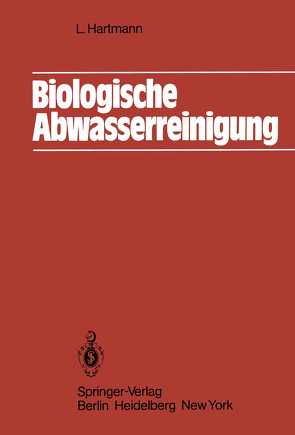 Biologische Abwasserreinigung von Hartmann,  L.