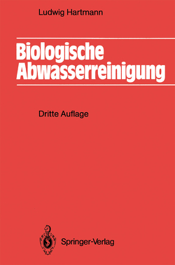 Biologische Abwasserreinigung von Hartmann,  Ludwig