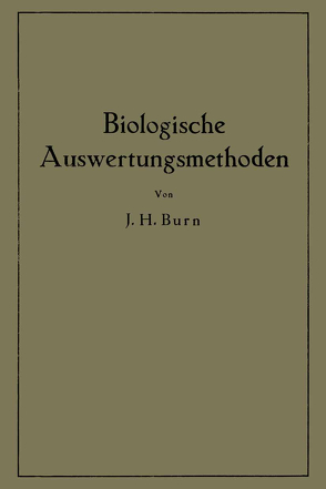 Biologische Auswertungsmethoden von Bülbring,  Edith, Burn,  J.H.