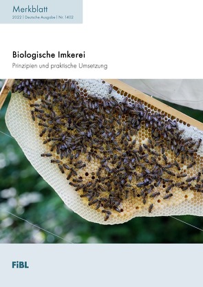 Biologische Imkerei von Bernet,  Thomas, Billmann,  Bettina, Garibay,  Salvador