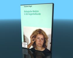 Biologische Medizin in der Augenheilkunde von Sandrowski,  Werner, Vogel,  Susanne