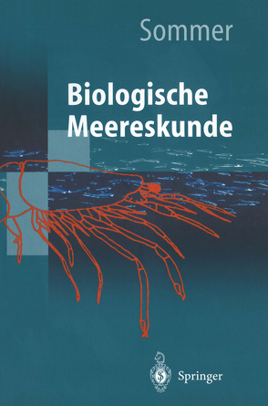 Biologische Meereskunde von Sommer,  Ulrich