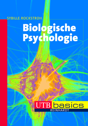 Biologische Psychologie von Rockstroh,  Sybille