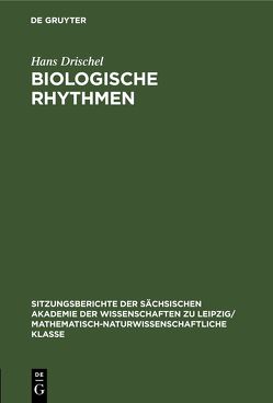Biologische Rhythmen von Drischel,  Hans