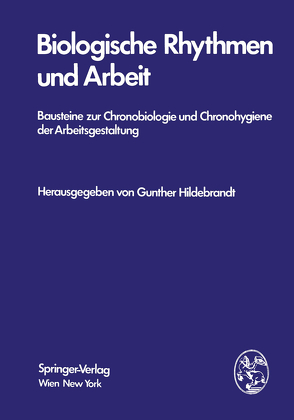 Biologische Rhythmen und Arbeit von Hildebrandt,  Gunther