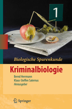 Biologische Spurenkunde von Herrmann,  Bernd, Saternus,  Klaus-Steffen