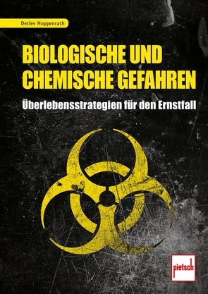 Biologische und chemische Gefahren von Hoppenrath,  Detlev