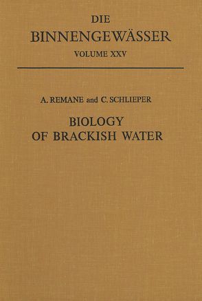 Biology of Brackish Water von Remane,  Adolf, Schlieper,  Carl