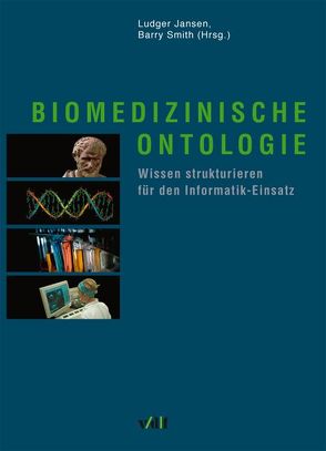 Biomedizinische Ontologie von Jansen,  Ludger, Smith,  Barry