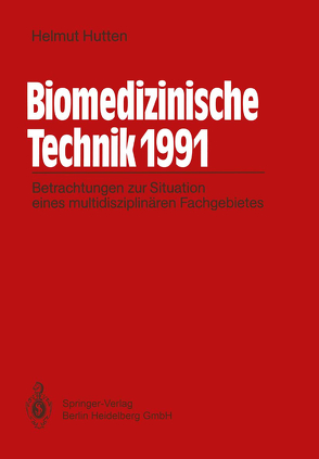 Biomedizinische Technik 1991 von Hutten,  Helmut