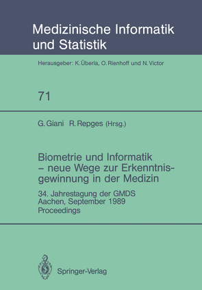Biometrie und Informatik — neue Wege zur Erkenntnisgewinnung in der Medizin von Giani,  Guido, Repges,  Rudolf