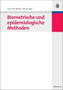 Biometrische und epidemiologische Methoden von Biebler,  Karl-Ernst, Jaeger,  Bernd