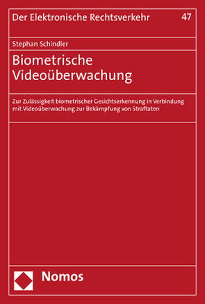 Biometrische Videoüberwachung von Schindler,  Stephan