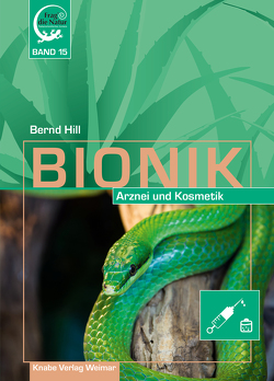 Bionik – Arznei und Kosmetik von Hill,  Bernd