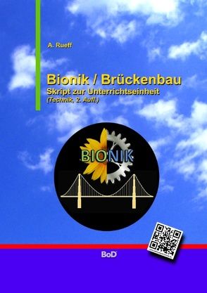 Bionik / Brückenbau von Rueff,  A.