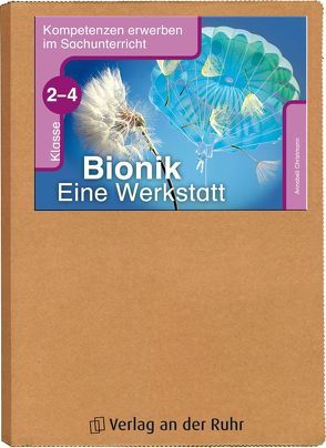 Bionik – Eine Werkstatt – Klasse 2-4 von Christmann,  Annabell