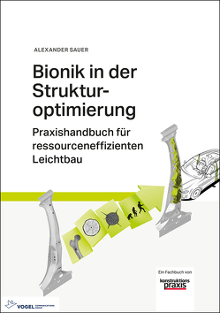 Bionik in der Strukturoptimierung von Sauer,  Alexander