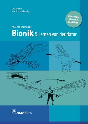 Bionik & Lernen von der Natur von Nadansky,  Martina, Wiegel,  Ulrike