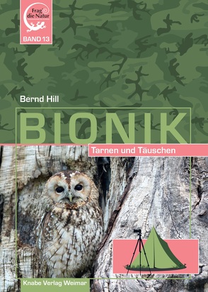 Bionik – Tarnen und Täuschen von Hill,  Bernd