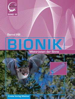 Bionik – Wettrüsten der Sinne von Hill,  Bernd