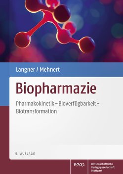 Biopharmazie von Borchert,  Hans-Hubert, Langner,  Andreas, Mehnert,  Wolfgang, Pfeifer,  Siegfried, Pflegel,  Peter