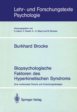 Biopsychologische Faktoren des Hyperkinetischen Syndroms von Brocke,  Burkhard