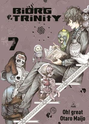 Biorg Trinity 07 von Maijo,  Otaro, Oh! great