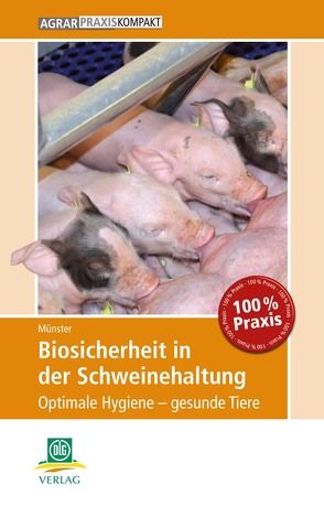 Biosicherheit in der Schweinehaltung von Münster,  Pia