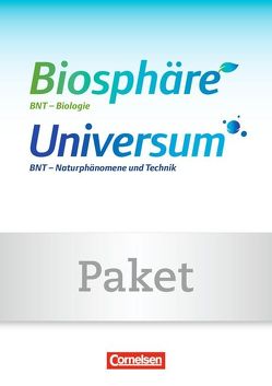 Biosphäre Sekundarstufe I – Universum Physik – Baden-Württemberg – Neubearbeitung – 5./6. Schuljahr – Biologie, Naturphänomene und Technik