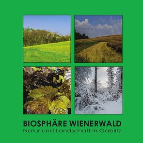 Biosphäre Wienerwald von Weidinger,  Fritz