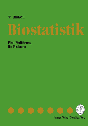 Biostatistik von Timischl,  Werner