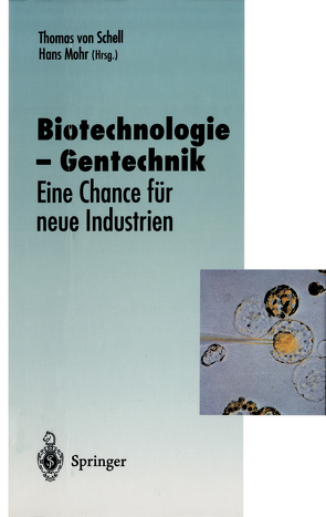 Biotechnologie — Gentechnik von Mohr,  Hans, Schell,  Thomas v.