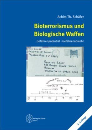 Bioterrorismus und Biologische Waffen von Schäfer,  Achim Th
