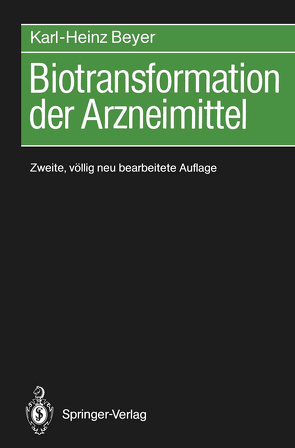 Biotransformation der Arzneimittel von Beyer,  Karl-Heinz