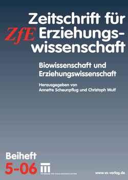 Biowissenschaft und Erziehungswissenschaft von Scheunpflug,  Annette, Wulf,  Christoph